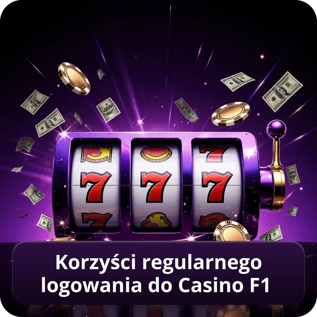 Korzyści regularnego logowania do casino F1